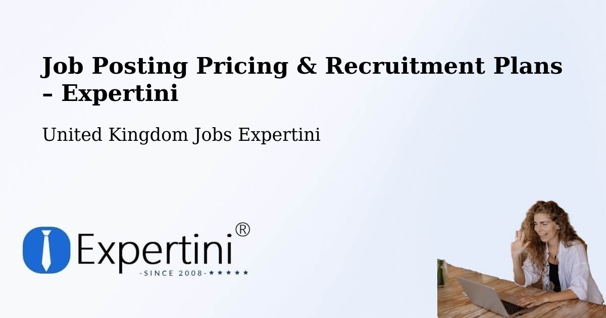 Job Posting Pricing & Recruitment Plans – Telford - Telford, United Kingdom Jobs Expertini
